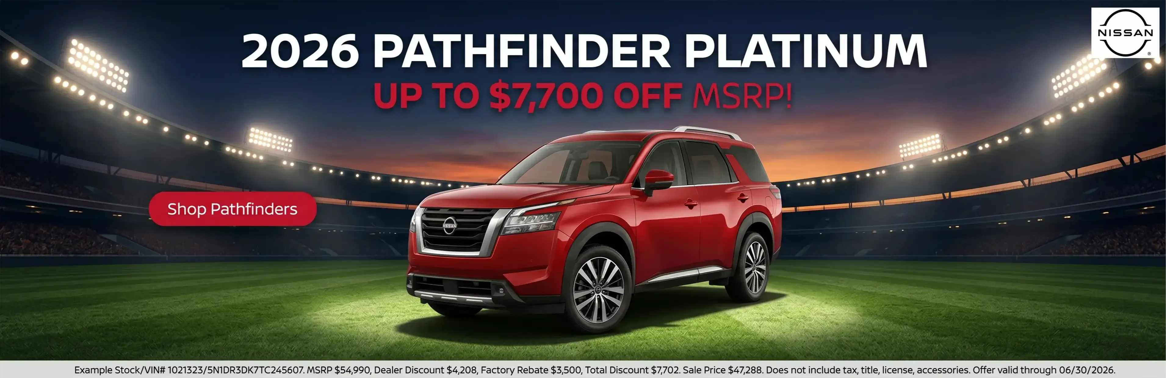 2026 Nissan Pathfinder Platinum up to 7,700 dollars off manufacturer suggested retail price